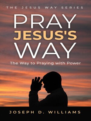 cover image of Pray Jesus's Way